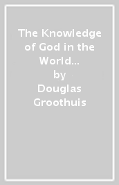 The Knowledge of God in the World and the Word Workbook