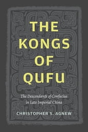 The Kongs of Qufu