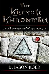 The Kringle Khronicles volume 1: The Legend of Winterdale