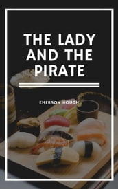 The Lady and the Pirate