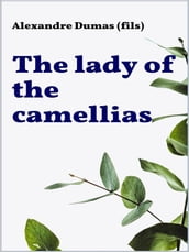 The Lady of the Camellias