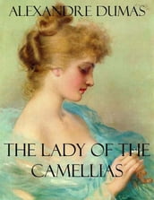 The Lady of the Camellias