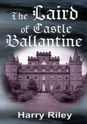 The Laird of Castle Ballantine