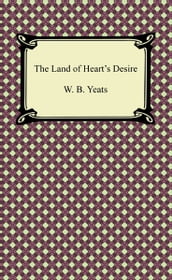 The Land of Heart s Desire