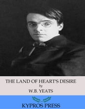 The Land of Heart s Desire