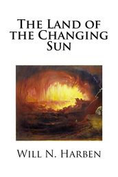 The Land of the Changing Sun