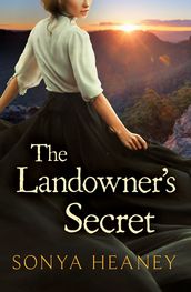 The Landowner s Secret (Brindabella Secrets, #1)