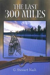 The Last 300 Miles