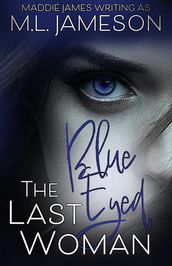 The Last Blue Eyed Woman