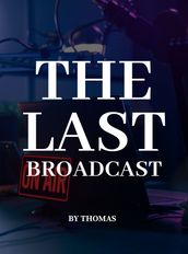 The Last Broadcast