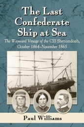 The Last Confederate Ship at Sea