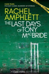 The Last Days of Tony MacBride