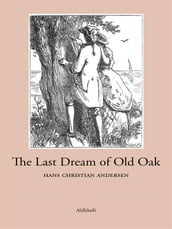 The Last Dream of Old Oak