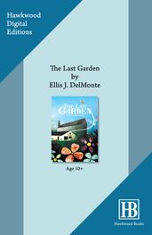 The Last Garden