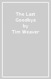 The Last Goodbye