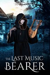 The Last Music Bearer