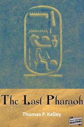 The Last Pharaoh