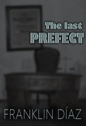 The Last Prefect