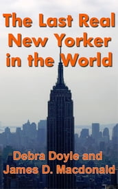 The Last Real New Yorker in the World