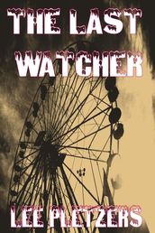 The Last Watcher