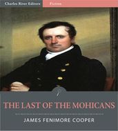 The Last of the Mohicans (Illustrated Edition)