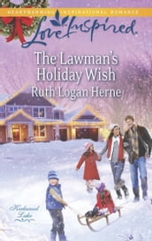 The Lawman s Holiday Wish (Mills & Boon Love Inspired) (Kirkwood Lake, Book 3)