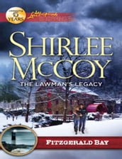 The Lawman s Legacy (Mills & Boon Love Inspired Suspense) (Fitzgerald Bay, Book 1)