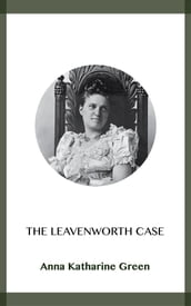 The Leavenworth Case