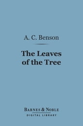 The Leaves of the Tree (Barnes & Noble Digital Library)