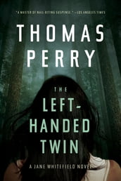 The Left-Handed Twin: A Jane Whitefield Novel