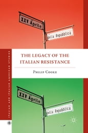 The Legacy of the Italian Resistance