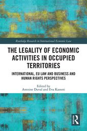 The Legality of Economic Activities in Occupied Territories