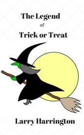 The Legend of Trick or Treat