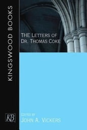 The Letters of Dr. Thomas Coke