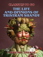 The Life and Opinions of Tristram Shandy, Gentleman