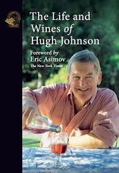 The Life and Wines of Hugh Johnson