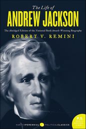 The Life of Andrew Jackson