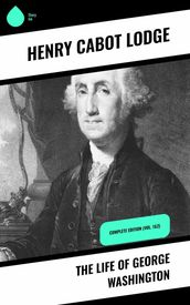 The Life of George Washington