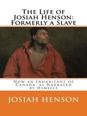 The Life of Josiah Henson