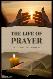 The Life of Prayer