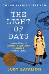 The Light of Days Young Readers  Edition
