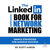 The LinkedIn Book for Network Marketing