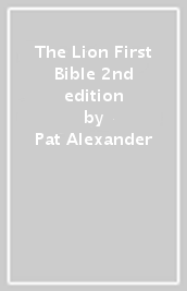The Lion First Bible 2nd edition