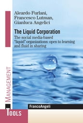 The Liquid Corporation. The social media-based 