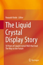 The Liquid Crystal Display Story