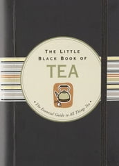 The Little Black Book of Tea