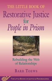 The Little Book of Restorative Justice for People in Prison