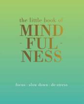 The Little Book of Mindfulness