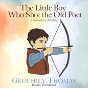 The Little Boy Who Shot the Old Poet