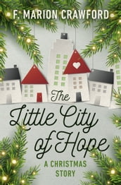 The Little City of Hope